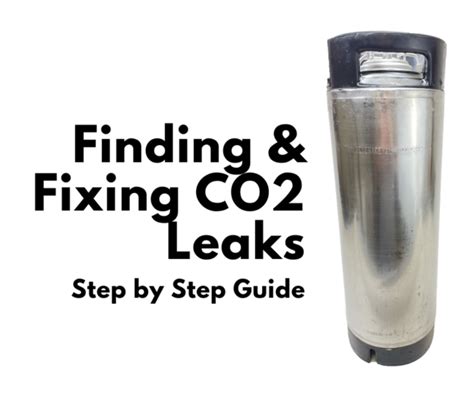 Step by Step: Finding and Fixing Keg CO2 Leaks